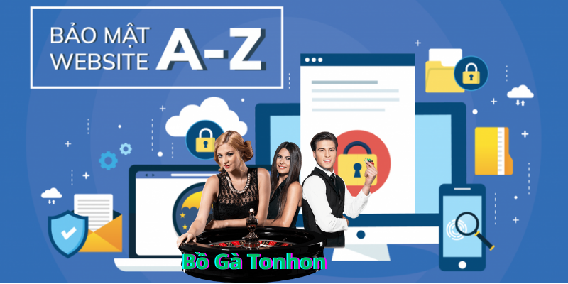 Các cam kết trong chính sách bảo mật của Bồ gà tonhon 